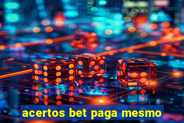 acertos bet paga mesmo